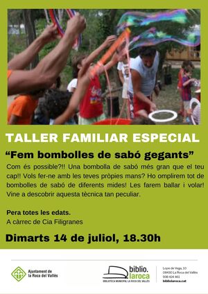Taller familiar especial:�??Fem bombolles de sabó gegants�?�