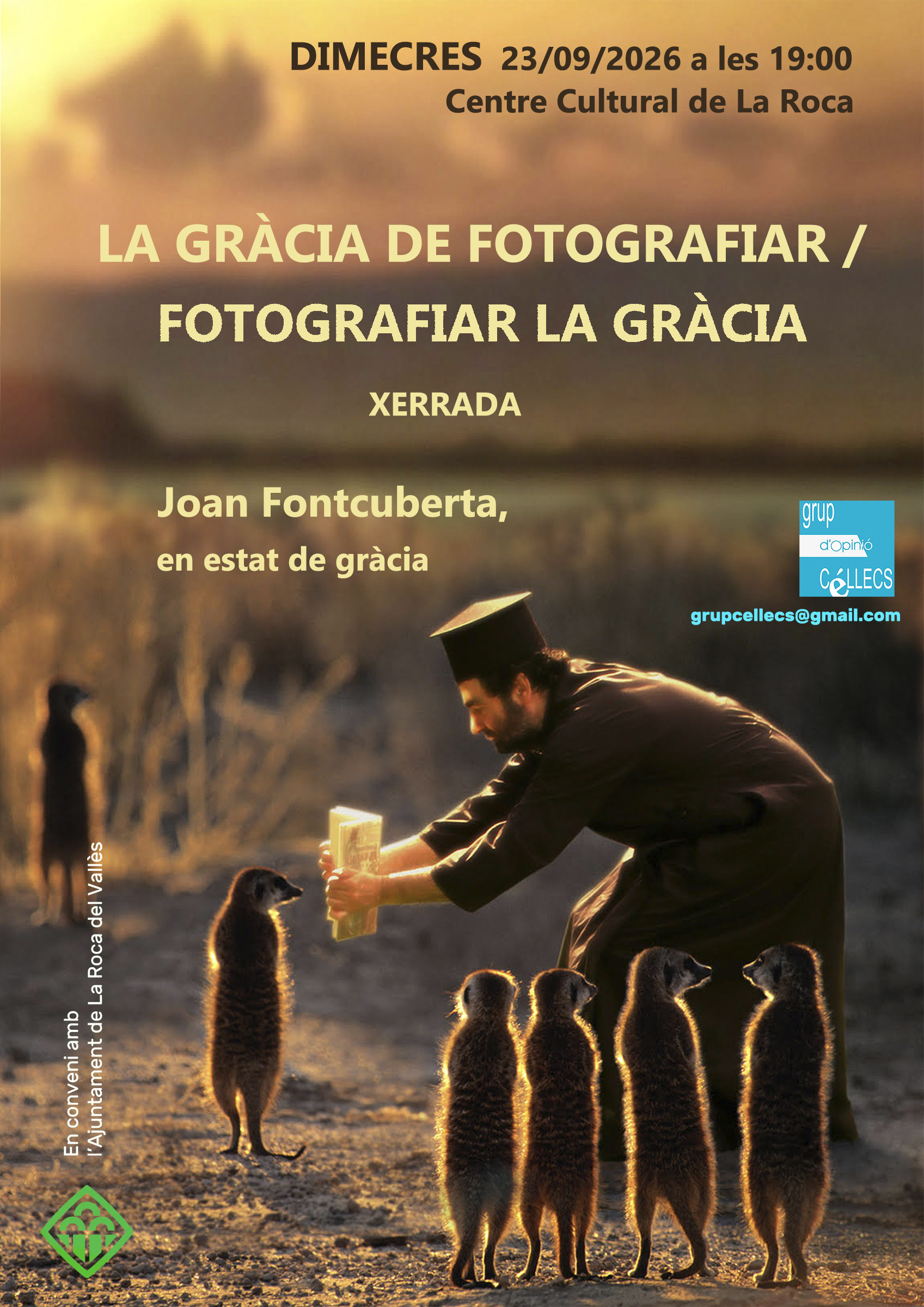 Xerrada: La gr&agrave;cia de fotografiar / Fotografiar la gr&agrave;cia